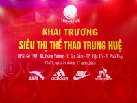KHAI TRƯƠNG SIÊU THỊ THỂ THAO TRUNG HUỆ